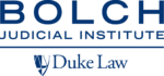 Bolch Judicial Institute - Duke Law