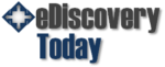 eDiscovery Today logo