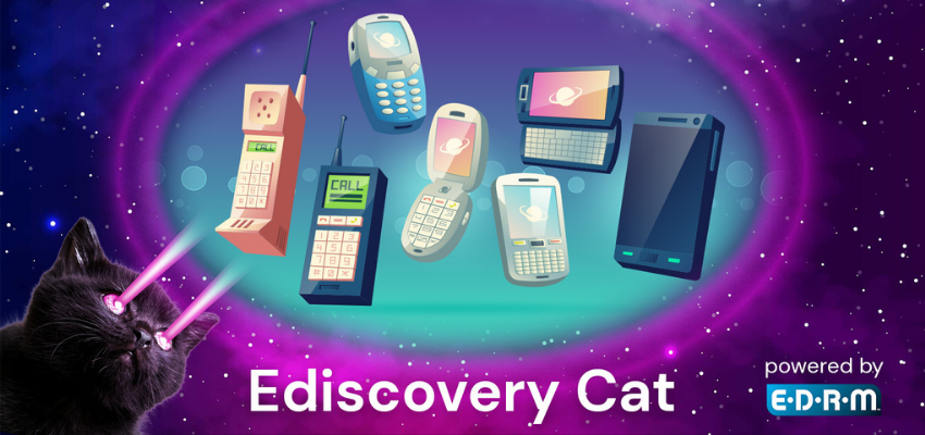 Ediscovery Cat logo with lasers, and tablets, flipphones, blackberries and old old phones.