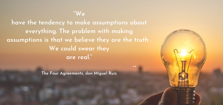 Four agreements quote from don Miguel Ruiz