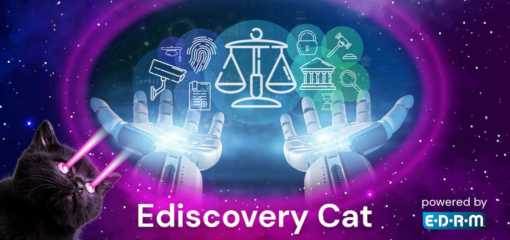 EdiscoveryCat image with laser eyes, with 2 outstretched hands with legal scales, court, gavel, magnifiying glass, finger prints.