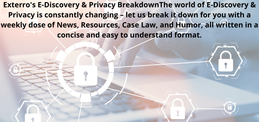 Exterro's E-Discovery and Privacy Breakdown header image with digital locks