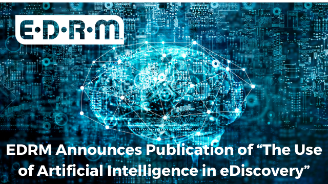 EDRM Announces Publication of "The Use of Artificial Intelligence in eDiscovery", abstract picture of a brain/electronic neural net