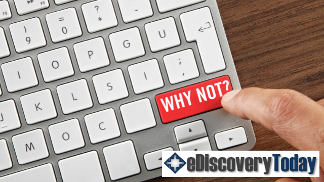 Keyboard, with "Why not" aas enter key, eDiscovery Today