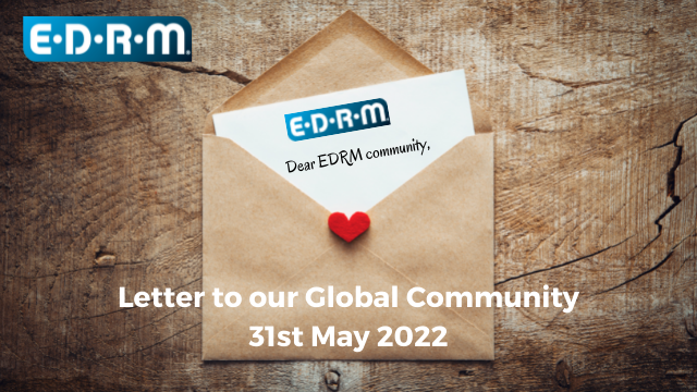 EDRM Global Letter to Our community 31 May 22
