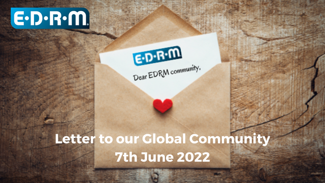 Letter to our EDRM Global Community 7 June 22