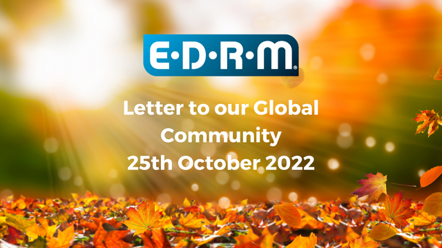 EDRM Letter to our Global Community 22 Oct 2022