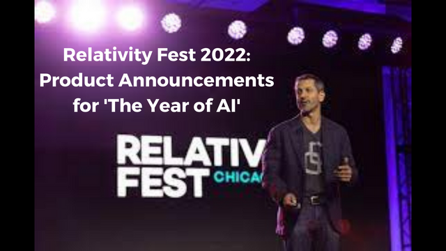 Relativity Fest 2022 Announcements for the Year of AI