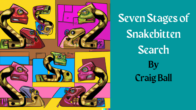 Craig Ball: Seven Stages of Snakebitten Search