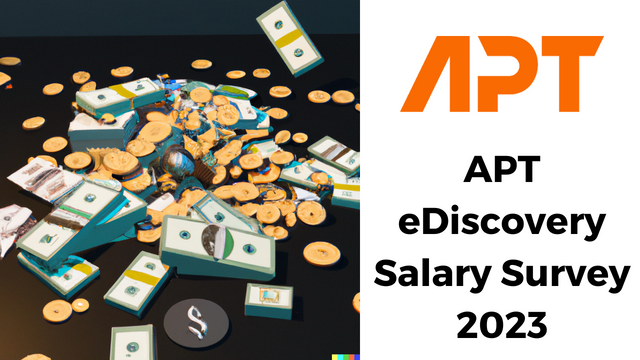 APT eDiscovery Salary Survey 2023