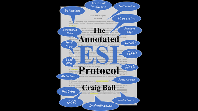 Craig Ball's The Annotated ESI Protocol