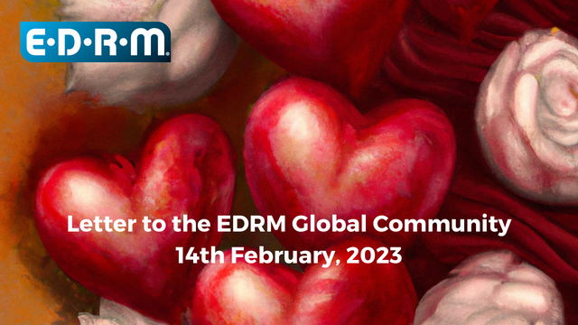 EDRM Weekly Letter to our global community 14 Feb 2023