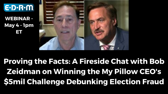 Proving the Facts: A fireside chat with Bob Zeidman oon wnning the My Pillow CEO challenge debunking election fraud