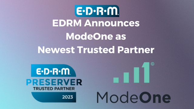ModeOne is EDRM's Newest Trusted Partner
