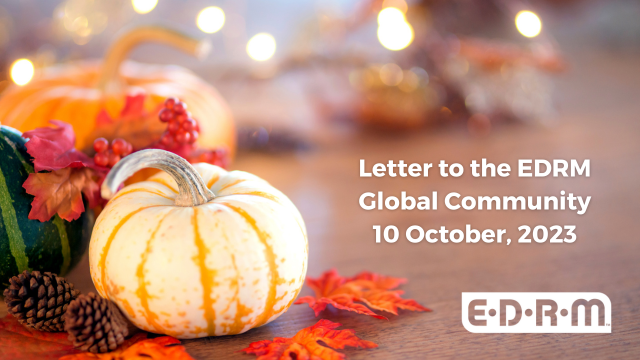 Weekly Letter to our EDRM Global Community 10 Oct 2023