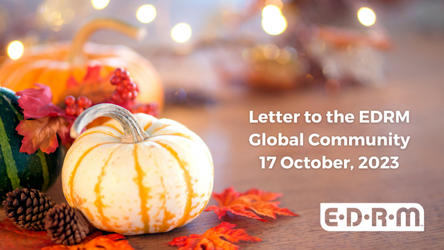 Weekly Letter to our EDRM Global Community - 17 Oct 2023
