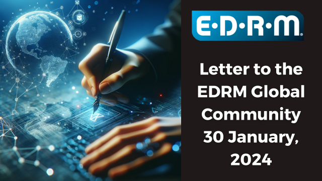 Weekly letter to the EDRM Global Community 30 Jan 2024