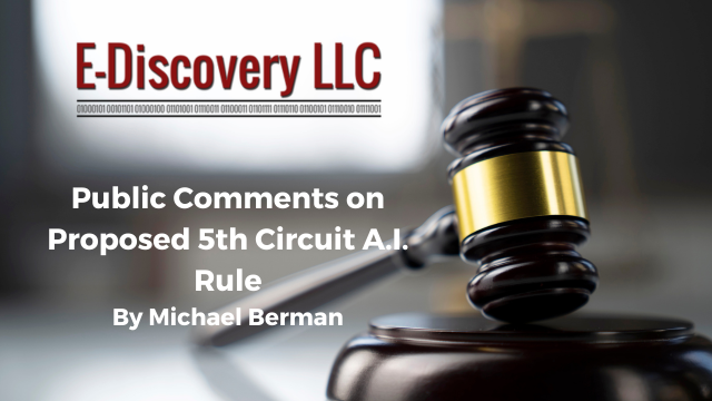 Public Comments on Proposed 5th Circuit A.I. Rule by Michael Berman