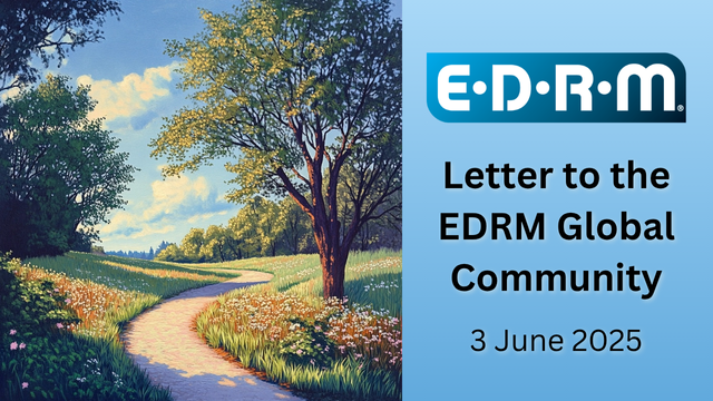 EDRM - Letter to the EDRM Global Community - 3 June 2025
