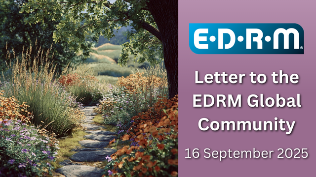 EDRM, Letter to the EDRM Global Community, 16 September 2025.