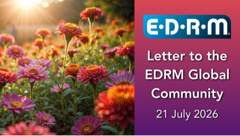 EDRM Weekly Letter to our Global Community 21 July 2026