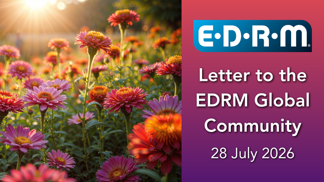 Letter to the EDRM Global Community – 28 July 2026